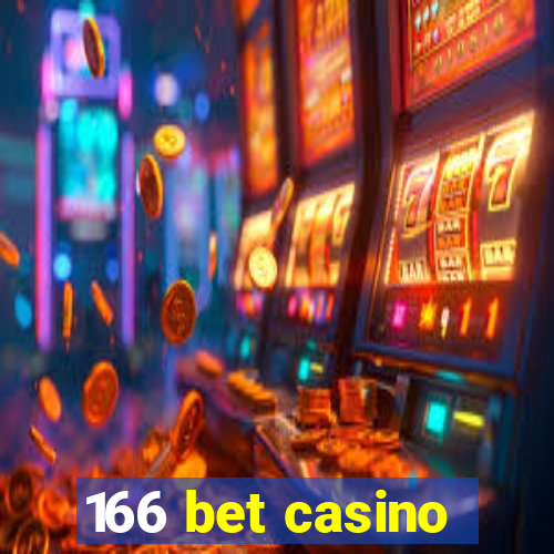 166 bet casino